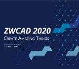 ZWCAD 2020 đã chính thức ra mắt: Faster and Faster